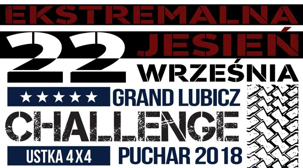 USTKA 4x4 - Ekstremalna Jesień 2018 - Grand Lubicz Challenge